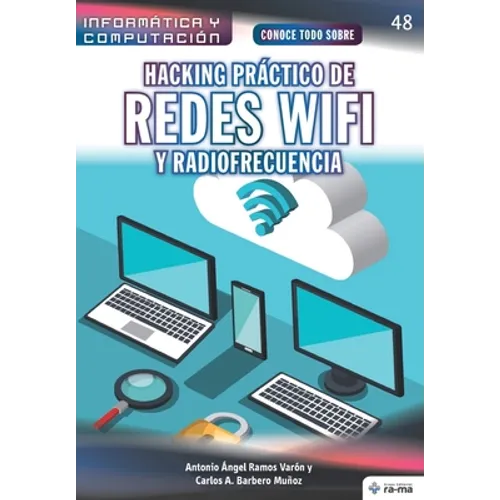 Conoce todo sobre Hacking práctico de redes Wifi y radiofrecuencia - Paperback