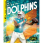 The Miami Dolphins - Library Binding