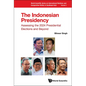 The Indonesian Presidency - Hardcover
