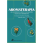 Aromaterapia de la Medicina China Y Los Aceites Esenciales Modernos - Paperback