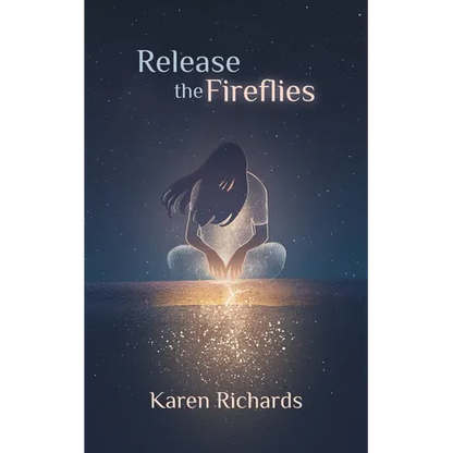 Release the Fireflies - Paperback