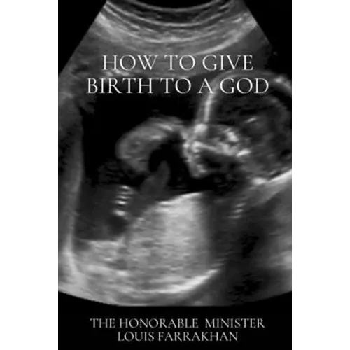 How To Give Birth To A God - Paperback