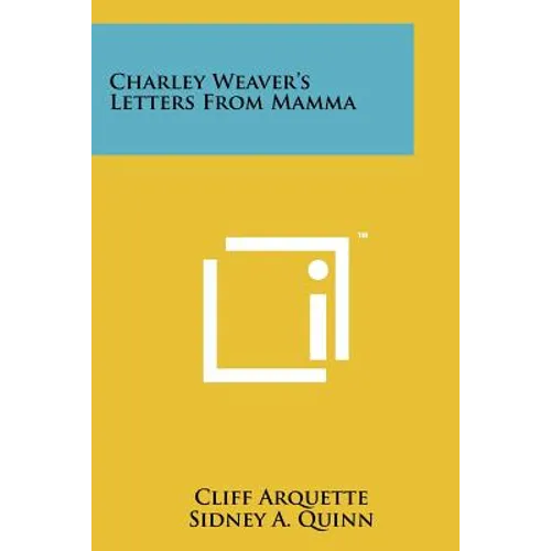 Charley Weaver's Letters From Mamma - Paperback