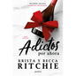 Adictos Por Ahora / Addicted for Now - Paperback