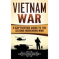 Vietnam War: A Captivating Guide to the Second Indochina War - Hardcover