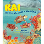 Kai the Honu Who Made a New Friend - Hardcover