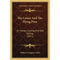 The Canoe And The Flying Proa: Or Cheap Cruising And Safe Sailing (1877) - Paperback
