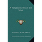 A Rifleman Went to War - Hardcover