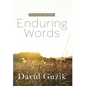 Enduring Words: Day by Day With God's Enduring Words - Hardcover