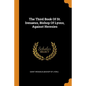 The Third Book of St. Irenaeus, Bishop of Lyons, Against Heresies - Paperback