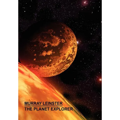 The Planet Explorer - Hardcover