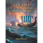 The Last of the Vikings: The Sagas of Gustav Adolf and Karl Xii - Hardcover