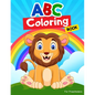 ABC Coloring Books for Preschoolers: ABC Books for Kindergarteners, Preschoolers, Toddlers, Kids, Babies, Girls, Boys, 3,4,5,6,7,8 year olds. - Paperback