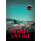 Project: Apex One - Hardcover
