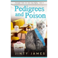 Pedigrees and Poison: A Norwegian Forest Cat Café Cozy Mystery - Book 8 - Paperback