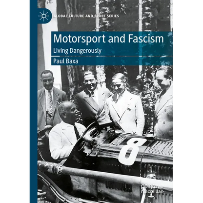 Motorsport and Fascism: Living Dangerously - Paperback