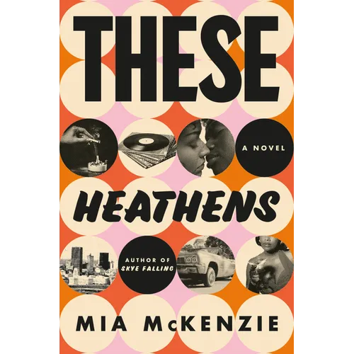 These Heathens - Hardcover
