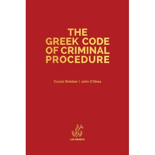 The Greek Code of Criminal Procedure - Hardcover