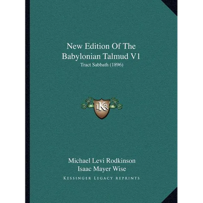 New Edition Of The Babylonian Talmud V1: Tract Sabbath (1896) - Paperback