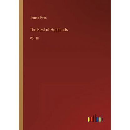 The Best of Husbands: Vol. III - Paperback
