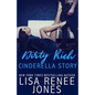 Dirty Rich Cinderella Story - Paperback