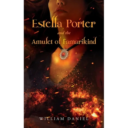 Estella Porter and the Amulet of Famarikind - Paperback