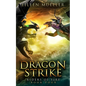 Dragon Strike: Riders of Fire, Book Four - A Dragons' Realm novel - Paperback
