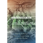 A Contest of Civilizations: Exposing the Crisis of American Exceptionalism in the Civil War Era - Paperback