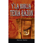 Y La Biblia Tenia Razon (Coleccion de la Biblia de Israel) - Hardcover