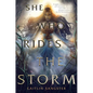 She Who Rides the Storm - Hardcover