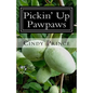 Pickin' Up Pawpaws - Paperback