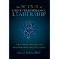 The SCIENCE of High-Performance Leadership - Hardcover
