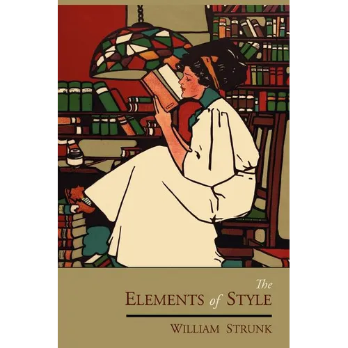 The Elements of Style: The Original Edition - Paperback