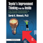 Toyota's Improvement Thinking from the Inside: From Personal Transformation to Organizational Transformation - Paperback