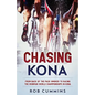 Chasing Kona: From back of the pack smoker to racing the Ironman World Championships in Kona - Paperback