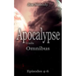 Apocalypse Trails: Omnibus Episodes 4 - 6 - Paperback