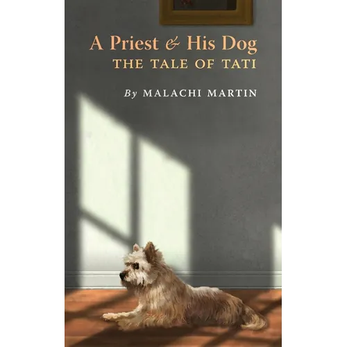 A Priest and His Dog: The Tale of Tati - Paperback