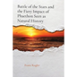 Battle of the Stars and the Fiery Impact of Phaethon Seen as Natural History - Paperback