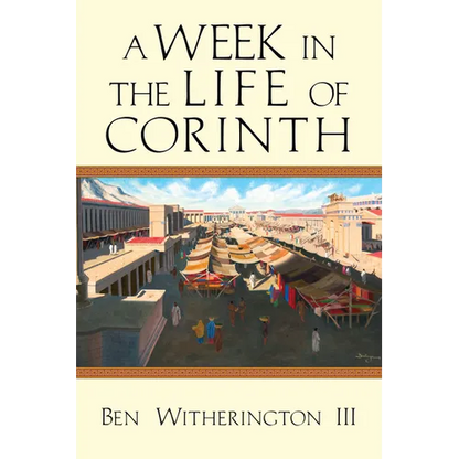 A Week in the Life of Corinth - Paperback