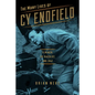 The Many Lives of Cy Endfield: Film Noir, the Blacklist, and Zulu - Paperback