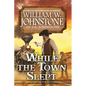 While the Town Slept - Hardcover