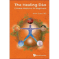 Healing Dao, The: Chinese Medicine for Beginners - Paperback