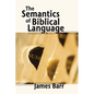 The Semantics of Biblical Language - Paperback