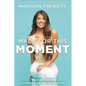 Made for This Moment: Standing Firm with Strength, Grace, and Courage - Hardcover