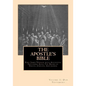 The Apostle's Bible: Volume 1: The Old Testament - Paperback
