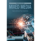 Mixed Media: Moral Distinctions in Advertising, Public Relations, and Journalism - Paperback
