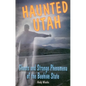 Haunted Utah - Paperback