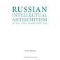 Russian Intellectual Antisemitism in the Post-Communist Era - Paperback