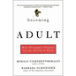 Becoming Adult: How Teenagers Prepare for the World of Work - Paperback