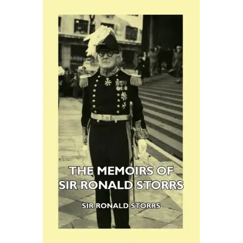 The Memoirs of Sir Ronald Storrs - Paperback